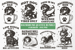 Dachshund Quotes SVG Bundle | 8 Funny Dachshund Sayings PNG Product Image 1