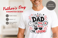Fathers day sublimation funny dad shirt, funny quote legend Product Image 1