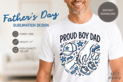 Fathers day tshirt Proud Boy Dad Sublimation fatherhood gift Product Image 1