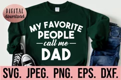 My Favorite People Call Me Dad SVG - Fathers Day SVG Product Image 1