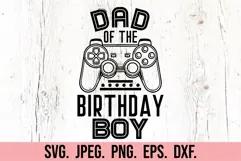Dad Of The Birthday Boy Level Unlocked SVG Video Game PNG Product Image 2