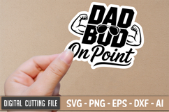 Dad Bod On Point Sticker SVG File | Dad Sticker SVG Product Image 1