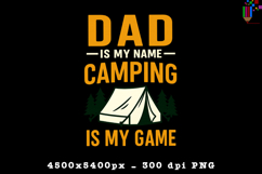  Dad Camping PNG Bold Outdoor Adventure Quote