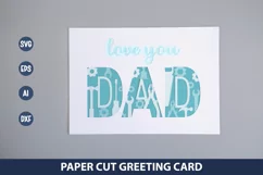 Love You Dad Greeting Card I Happy Father's Day Paper Cut Product Image 1