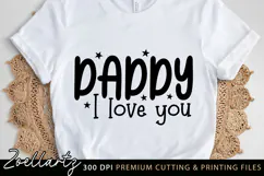 Fathers Day SVG PNG DXF EPS Daddy I love you SVG Dad T-shirt Product Image 1