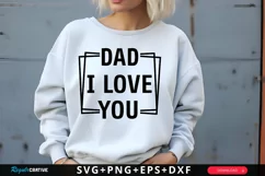 Dad I Love You SVG, Father's Day SVG Design Product Image 1