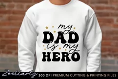 My Dad Is My Hero Fathers Day SVG Cut File Dad T-shirt Mug Product Image 2