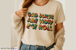 Funny Dad Jokes Are How Eye Roll Father's Day SVG Product Image 3