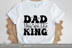 Dad You are the King SVG Cut File Fathers Day SVG for Cricut Product Image 1