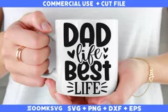 Dad life best life SVG | Dad SVG | Funny Dad SVG | Fathers D Product Image 1
