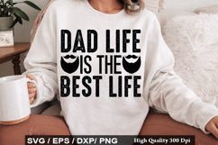 Dad Life Is The Best Life - Father's Day SVG Design Product Image 1