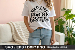Dad life is the best life - Dad Quotes SVG Design Product Image 1