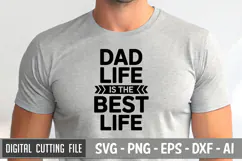 Dad Life Is The Best Life SVG File| Father's day SVG Product Image 1
