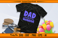 Dad of a Warrior Stomach Cancer Awareness SVG Product Image 2