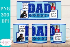 Dad Photo Mug Wrap PNG for sublimation, Father's day mug PNG Product Image 1