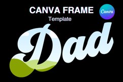 Dad Canva Frame Father&#039;s Day Dad Retro Vintage Photo Frame Product Image 1