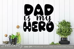 Dad Is My Hero SVG Cut File Father's Day T-shirt Design Product Image 2