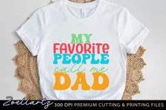 Fathers Day SVG PNG EPS My Favorite People Call Me Dad SVG Product Image 2