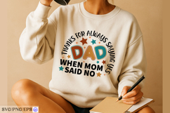 Thanks For Always Saying YES When Mom Said NO SVG PNG Product Image 4