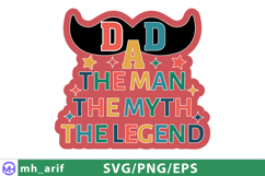 The Man the Myth the Legend SVG PNG T-shirt Design Product Image 1