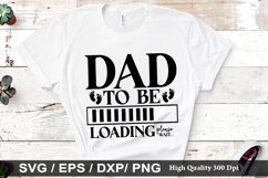 Dad to be loading please wait SVG - Father&#039;s Day Design Product Image 1