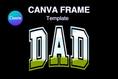 DAD Canva Frame Father's Day Dad Photo Frame Varsity Font Product Image 1