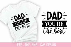 Dad you&#039;re the best SVG - Father&#039;s Day SVG Design Product Image 1
