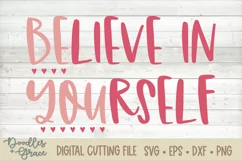 Believe in Yourself SVG - Be You SVG - EPS - DXF - PNG Product Image 2