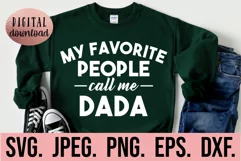 My Favorite People Call Me Dada SVG - Fathers Day SVG Product Image 1