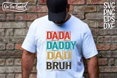 Dada Daddy Dad Bruh Svg Bundle, Dad Life Svg, Retro Dad Svg, Fathers Day Svg, Bruh Dad Png, Bonus Dad Svg, Dad Bruh Svg, Digital Download