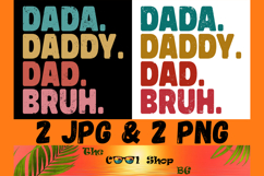 Dada Daddy Dad Bruh Png, Fathers Day Png, Dad Quote Png Product Image 1