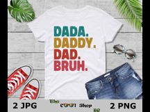 Dada Daddy Dad Bruh Png, Fathers Day Png, Dad Quote Png Product Image 3