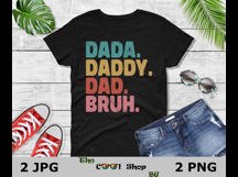 Dada Daddy Dad Bruh Png, Fathers Day Png, Dad Quote Png Product Image 2