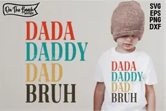 Dada Daddy Dad Bruh Svg Bundle, Dad Life Svg, Retro Dad Svg, Fathers Day Svg, Bruh Dad Png, Bonus Dad Svg, Dad Bruh Svg, Digital Download