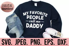 My Favorite People Call Me Daddy SVG - Fathers Day SVG Product Image 1