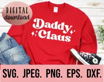 Daddy Claus SVG - Holiday Christmas Sweater Quote - Cut File Product Image 2