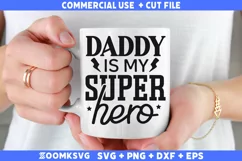 Daddy is my superhero SVG | Dad SVG | Funny Dad SVG Product Image 1