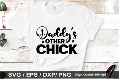 Daddy&#039;s Other Chick SVG - Father&#039;s Day Design Product Image 1