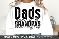 Grandpa SVG Design - Dads Know a Lot Grandpas Know Everythin Product Image 5