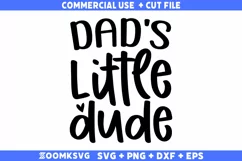Dads little dude SVG | Dad SVG | Funny Dad SVG | Fathers Day Product Image 2