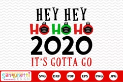 Hey Hey Ho Ho Ho 2020 it's gotta go SVG, social distancing Product Image 2