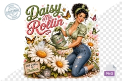 Daisy Me Rollin Cute Gardening Lady PNG Sublimation Art Product Image 1