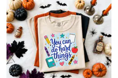 You Can Do Hard Things PNG Teacher Tee Product Image 1