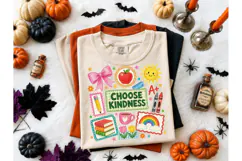 Choose Kindness Teacher PNG Shirt Design Product Image 1