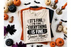 It's Fine Senior Mom PNG Tee Design Product Image 2