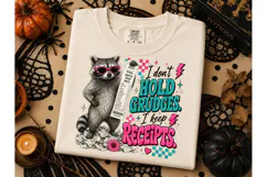 Raccoon I Keep Receipts Funny PNG Tee Product Image 2