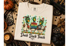 Duck Duck Teach PNG Teacher Shirt Design Product Image 2