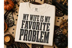 My Wife Is My Favorite Problem PNG Tee Product Image 2