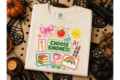 Choose Kindness Teacher PNG Shirt Design Product Image 2