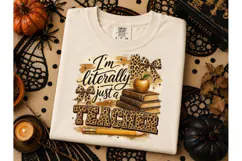 Im Literally Just a Teacher PNG Tee Product Image 3